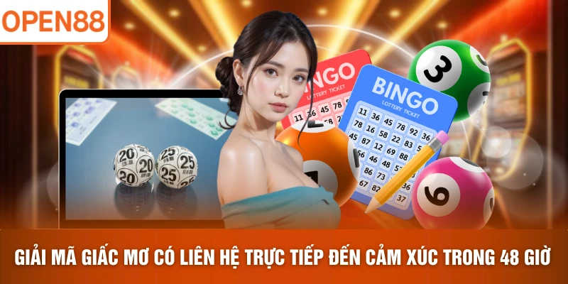Giải mã giấc mơ có liên hệ trực tiếp đến cảm xúc trong 48 giờ 